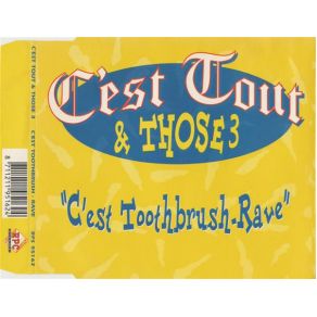 C'Est Toothbrush - Rave album cover