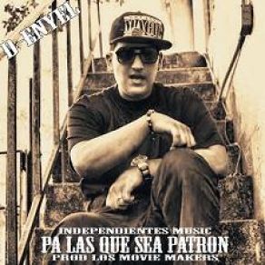 Pa La Que Sea Patron - Single album cover