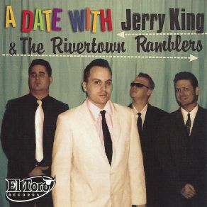 A Date With Jerry King & The Rivertown Ramblers album cover