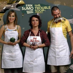 The Trouble Soup album cover