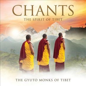 Chants - The Spirit Of Tibet album cover