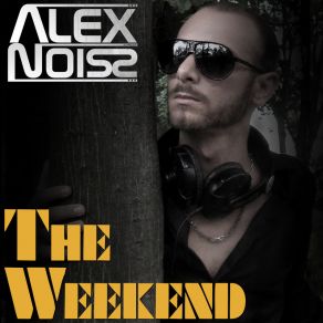 The Weekend (Radio Edit) (Single) album cover