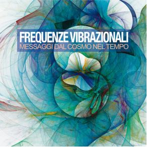 Messaggi Dal Cosmo Nel Tempo album cover