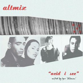 Altmix Volume 5 (Acid I See) album cover