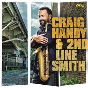 Craig Handy & 2nd Line Smith album cover
