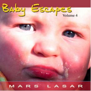 Baby Escapes Vol. 4 (Demo Track)  album cover