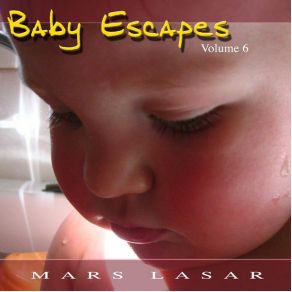 Baby Escapes Vol. 6 (Demo Track)  album cover