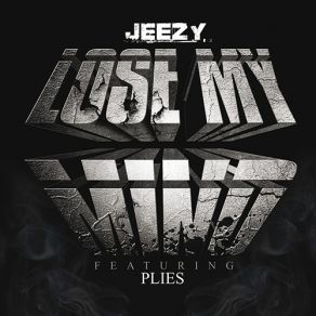 Lose My Mind album cover