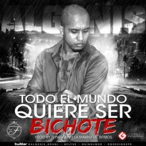 Todo El Mundo Quiere Ser Bichote - Single album cover