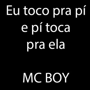 Eu Toco Pra Pí E Pí Toca Pra Ela - Single album cover