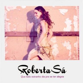 Que Belo Estranho Dia Para Se Ter Alegria album cover