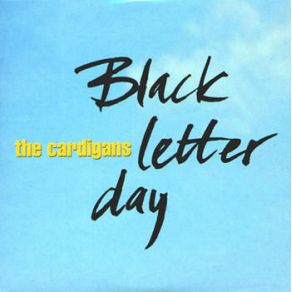 Black Letter Day (Single)  album cover