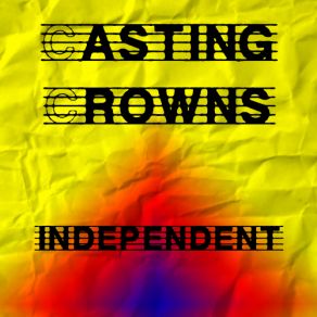 Casting Crowns (Independent) album cover