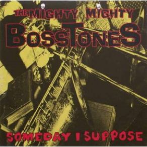 Someday I Suppose (Single) album cover