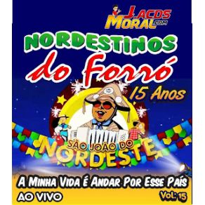 Nordestinos Do Forró - Vol. 15 album cover