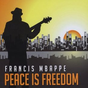 Peace Is Freedom album cover