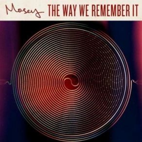 The Way We Remember It album cover