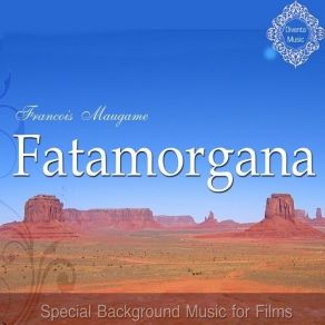 Fatamorgana Special Background Music For Films album cover