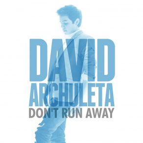 Don't Run Away (Single) album cover