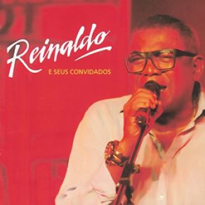 Reinaldo E Seus Convidados album cover