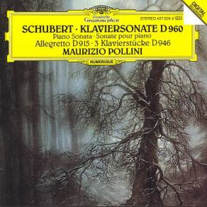 Klaviersonate D. 960, Allegretto D. 915, Drei Klavierstucke D. 946 album cover