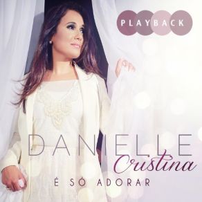 É Só Adorar album cover