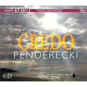 Penderecki - Credo (Kazimierz Kord) album cover
