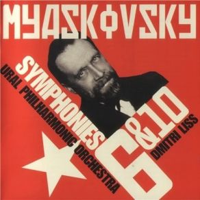 Myaskovsky Symphonies 6, 10 (Liss) album cover