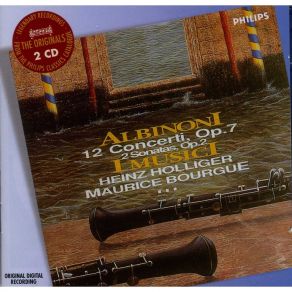 Tomaso Albinoni - 12 Concertos Op. 7 (Holliger, Bourgue, I Musici) album cover
