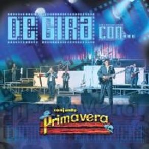 De Gira Con Conjunto Primavera album cover