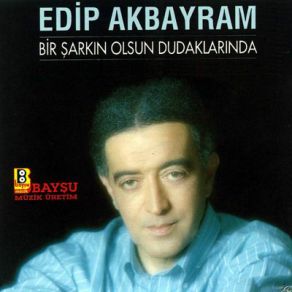 Bir Şarkın Olsun Dudaklarında album cover