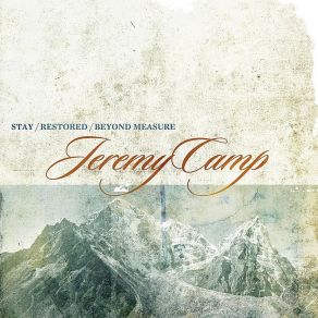 Stay, Restored, Beyond Measure (CD3) album cover