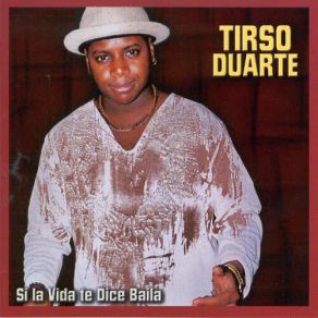 Si La Vida Te Dice Baila album cover