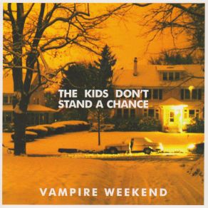 The Kids Don'T Stand A Chance (Single) album cover