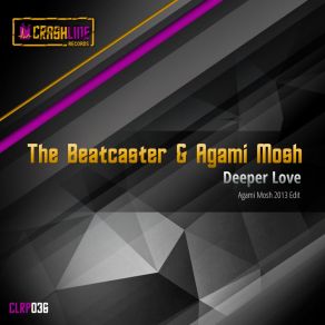 Deeper Love (Agami Mosh 2013 Edit) (Single) album cover