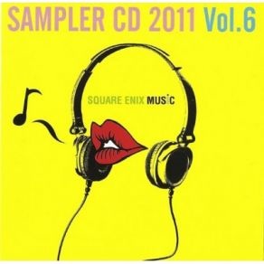 Sampler CD: SQUARE ENIX Music 2011 (Vol. 6) (Original Soundtrack) (CD2011) album cover