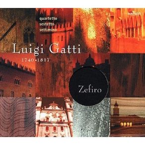 Gatti - Oboe Quartet, Sestetto, Settimino - Zefiro album cover