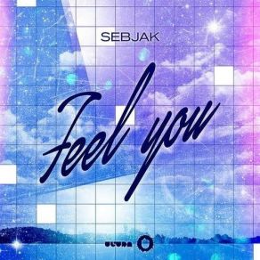 Feel You (Single) album cover