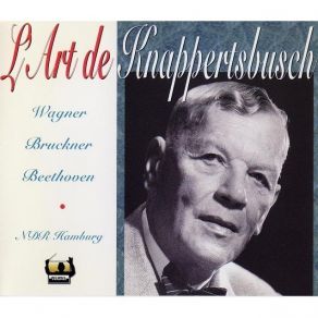 L'Art De Hans Knappertsbusch: Anton Bruckner album cover