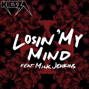 Losin My Mind (Single) album cover