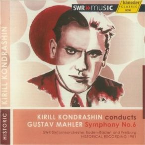 Mahler Symphony No. 6 (SWR, Kondrashin) album cover