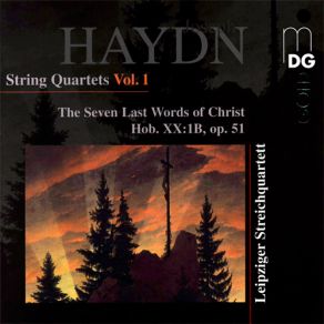 Joseph Haydn: String Quartets Vol. 1: The Seven Last Words Of Our Saviour On The Cross (Hob. XX: 1B, Op. 51) album cover
