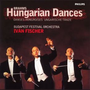 Brahms - Hungarian Dances - Ivan Fischer album cover