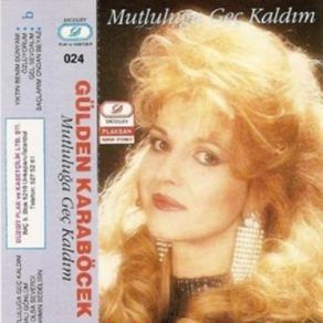 Mutluluğa Geç Kaldım album cover