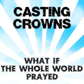 What If The Whole World Prayed album cover