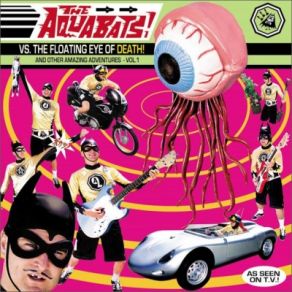 The Aquabats! Vs. The Floating Eye Of Death! album cover