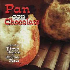 Pan Con Chocolate album cover