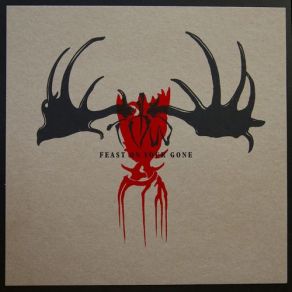 Feast On Your Gone album cover