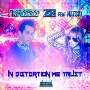 In Distortion We Trust album cover