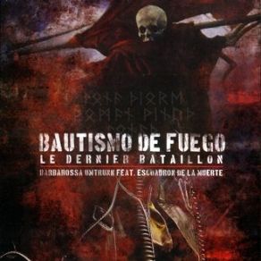 Bautismo De Fuego Le Dernier Bataillon album cover
